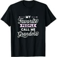 thumbnail image 1 of t-shirt T-shirt Best Gift Idea My Favorite People Call Me Grandma mens t shirt，black，women，funny，misfits，men，journey, 1 of 4