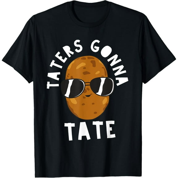 t-shirt Taters Gonna Tate Funny Potato Tater Tot Foodie T-Shirt.