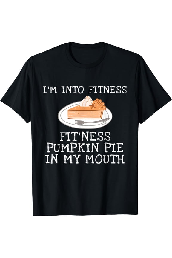 t-shirt Thanksgiving Pumpkin Pie Outfit Gift Idea | Mens & Womens T-Shirt.