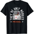 thumbnail image 1 of t-shirt They're Only Noodles Michael Horror Movie Lover T-Shirt mens，black，women，funny，men，journey，Crew Neck, Short Sleeve,printing, 1 of 4