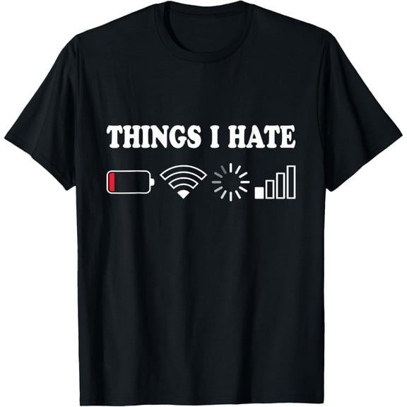 t-shirt Things I Hate Low Battery No Wifi Retro Gamer Coder Nerd T-Shirt mens，black，women，funny，men，journey，Crew Neck, Short Sleeve,printing