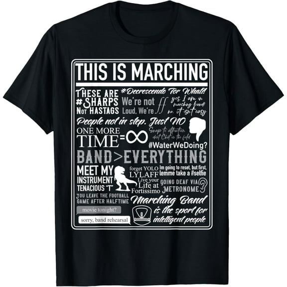 t-shirt This Is Marching Band - Funny Marching Band Sayings & Memes T-Shirt mens t shirt,black,women,funny,misfits,men,journey
