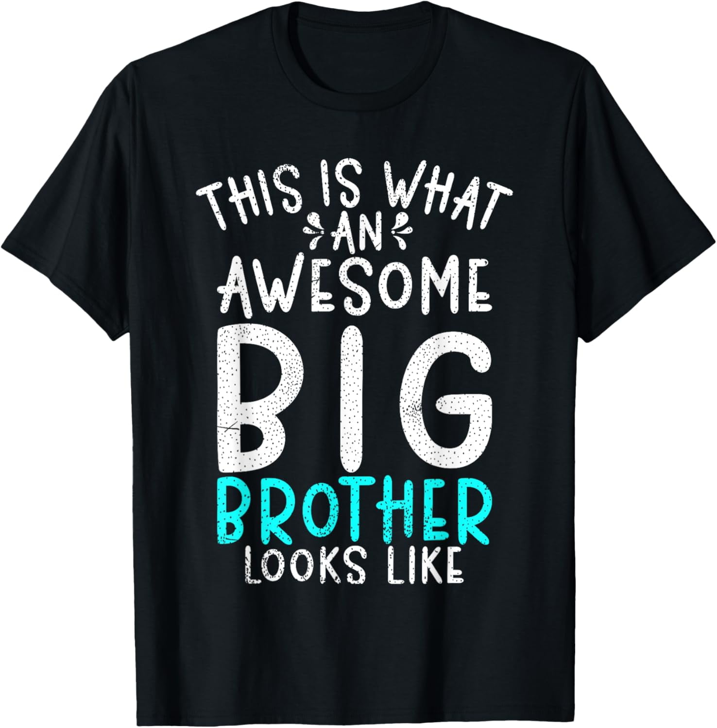 This Is What A Cool Big Brother Looks Like T-Shirt Gift For Bro New Bro