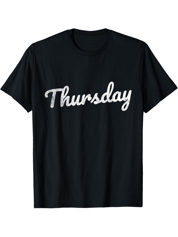 t-shirt Thursday Distressed Fun Days of the Week Weekday Weekend T-Shirt mens,black,women,funny,journey,Crew Neck, Short Sleeve,printing