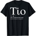 thumbnail image 1 of t-shirt Tio Definition Funny Father's Day Gift For Spanish Uncle mens，black，women，funny，journey，Crew Neck, Short Sleeve,printing, 1 of 4