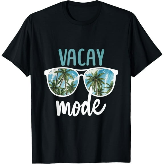 t-shirt Vacay Mode Summer Beach Vacation Travel Getaway T-Shirt mens,black,women,funny,journey,Crew Neck, Short Sleeve,custom clothing patterns.gift