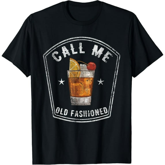 t-shirt Vintage Call Me Old Fashioned Whiskey Funny T Shirt T-Shirt mens,black,women,funny,men,journey,Crew Neck, Short Sleeve,printing