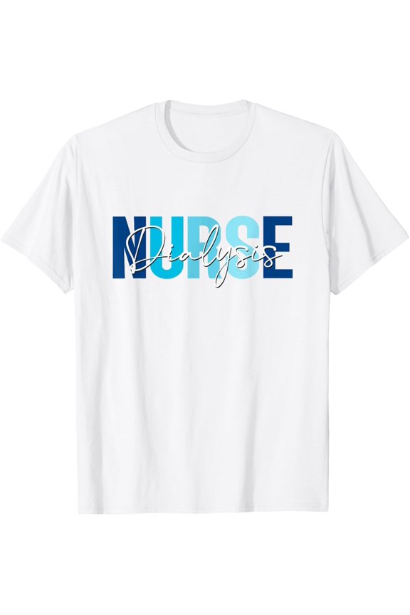 t-shirt Vintage Dialysis Nurse Nephrology Nursing Day And Nurse Week T-ShirtMen and women can wear white T-shirts, gifts. Age: M,,L,XL,2XL,3XL, 4XL