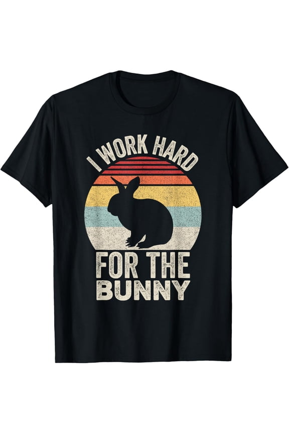 t-shirt Vintage Retro I Work Hard For The Bunny T-Shirt mens,black,women,funny,journey,Crew Neck, Short Sleeve,custom clothing patterns.