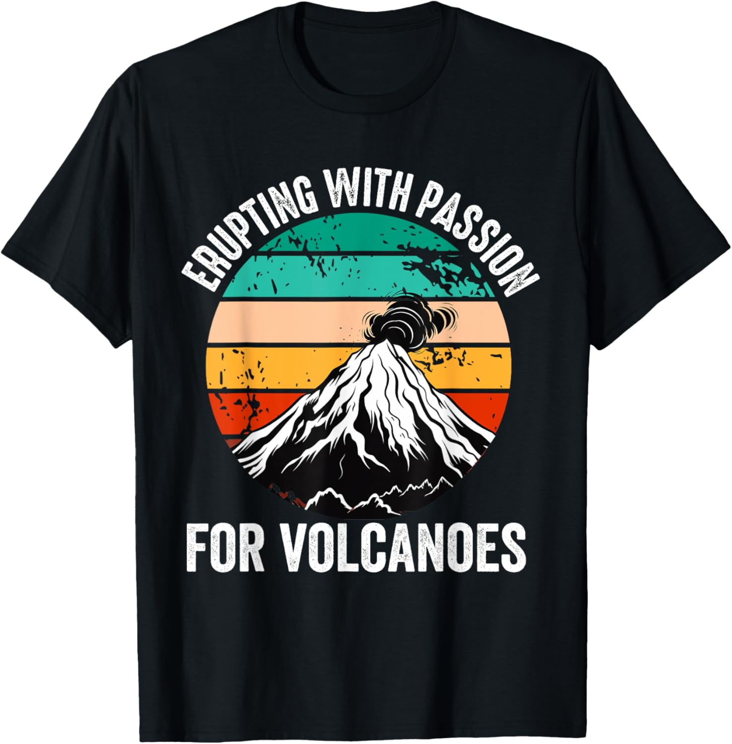 t-shirt Volcanologist Volcanology Geologist Geology Volcano Lover T ...