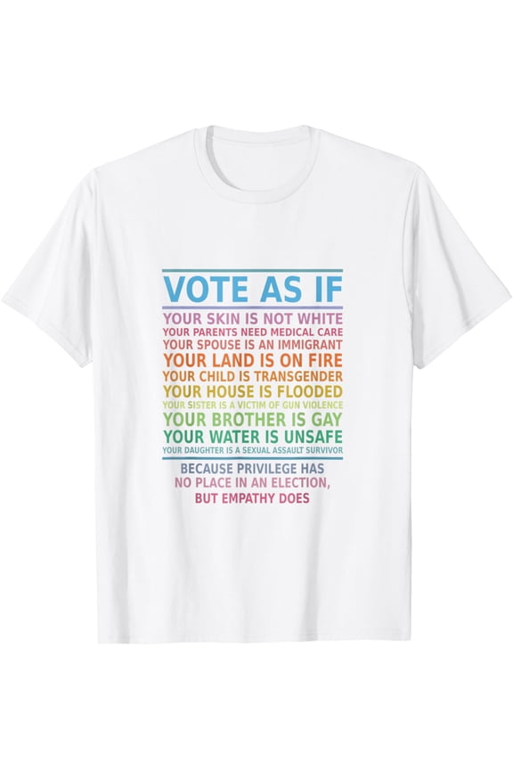 t-shirt Vote As If Your Skin Is Not White Human's Rights Apparel T-Shirt mens, woman, white,funny,journey,Crew Neck, Short Sleeve,custom clothing patterns.gift
