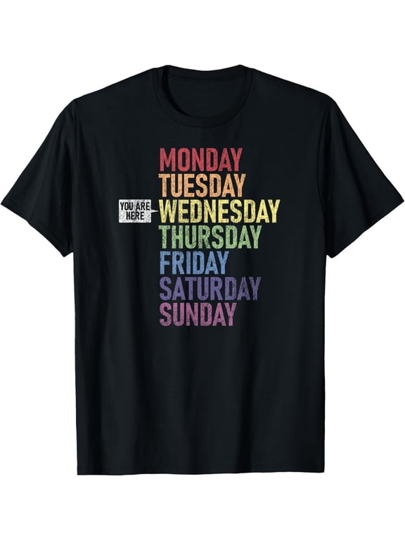 t-shirt WEDNESDAY "You Are Here" Weekday Day of the Week Daily T-Shirt mens,black,women,funny,journey,Crew Neck, Short Sleeve,printing