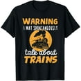 thumbnail image 1 of t-shirt Warning I May Talk About Trains - Train Lover Gift t-shirt t-shirt mens t shirt，black，women，funny，misfits，men，journey, 1 of 4