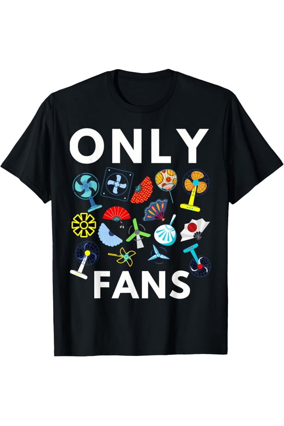 t-shirt Women Men Only Fan Set Funny Ventilators And Fans T-ShirtMen and women can wear, black T-shirts, gifts. Age: M,L,XL 2XL, 3XL, 4XL