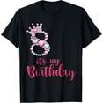 thumbnail image 1 of t-shirt 8 It's My Birthday 8th Birthday 8 Years Old Bday T-Shirt mens，black，women，funny，journey，Crew Neck, Short Sleeve,printing, 1 of 4