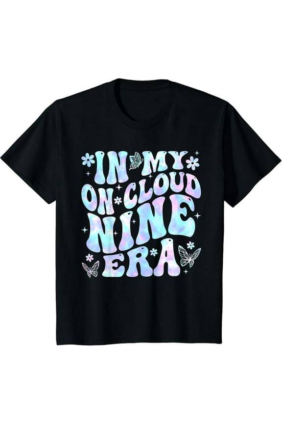 t-shirt9 Year Old Birthday Decorations In My On Cloud Nine Era 9th T-Shirt mens t shirt，black，women，funny，misfits，men，journey