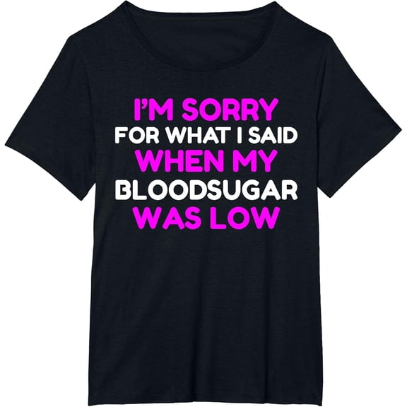 t-shirtBlood Sugar Was Low Funny Type 1 Diabetes T1D Diabetic Mom T-Shirt mens t shirt，black，women，funny，misfits，men，journey