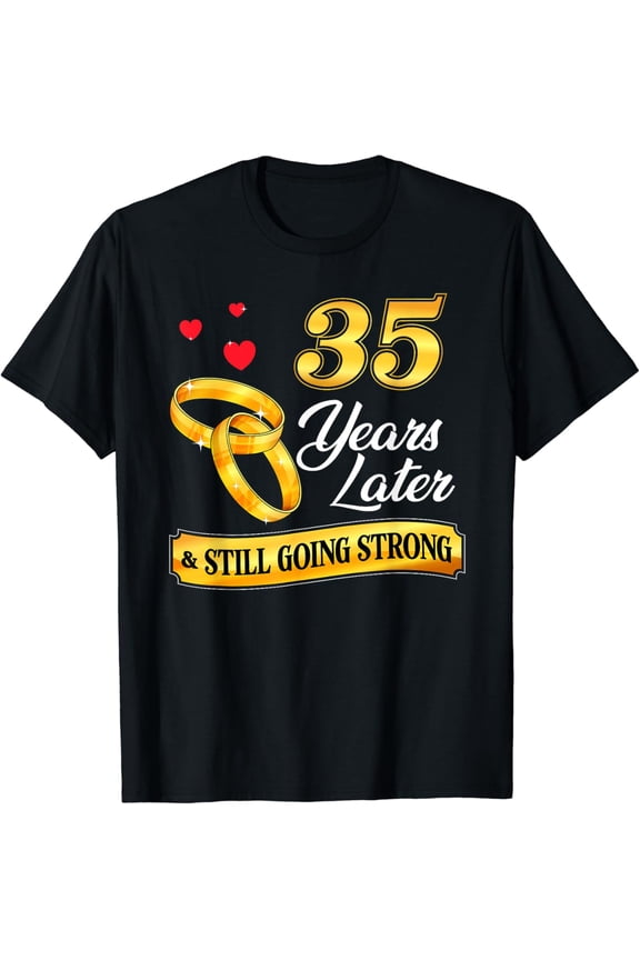 t-shirtCelebrate 35 Years Of Marriage! 35th Wedding Anniversary T-Shirt mens t shirt，black，women，funny，misfits，men，journey