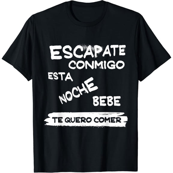 t-shirtConmigo Esta Noche Bebe Camiseta mens t shirt，black，women，funny，misfits，men，journey