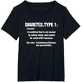 thumbnail image 1 of t-shirtDiabetes Type 1 T1D Diabetics Funny Definition T-Shirt mens t shirt，black，women，funny，misfits，men，journey, 1 of 4