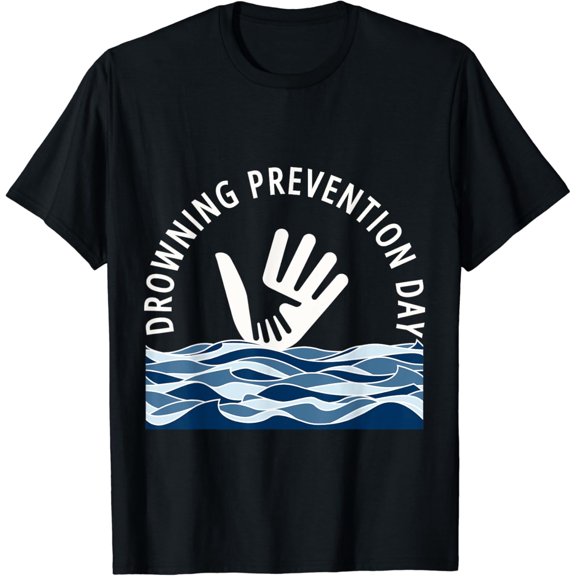 t-shirtFunny DROWNING Quote, Cool DROWNING PREVENTION DAY Design T-Shirt mens t shirt，black，women，funny，misfits，men，journey