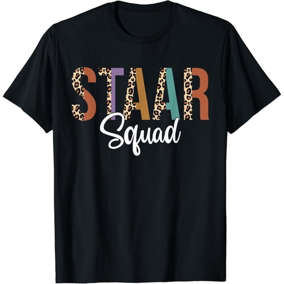 t-shirtFunny Test STAAR Day Squad Mode On Teacher Testing Ideas T-Shirt mens t shirt，black，women，funny，misfits，men，journey
