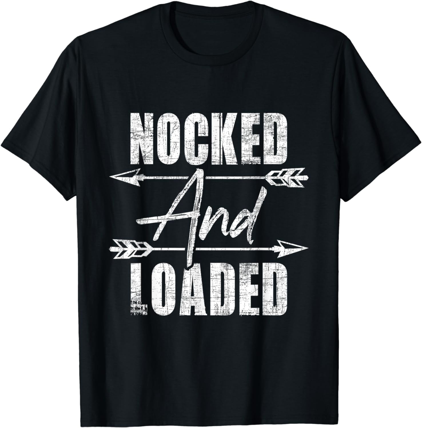 tshirtNocked And Loaded Archery Archer Bowman Bows Bowhunting T
