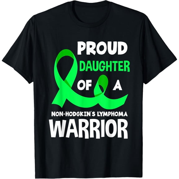 t-shirtProud Daughter Of A Non-Hodgkin's Lymphoma Warrior T-Shirt mens t shirt，black，women，funny，misfits，men，journey