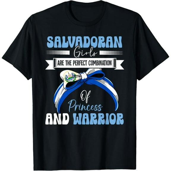 t-shirtSalvadoran Girls El Salvador T-Shirt mens t shirt，black，women，funny，misfits，men，journey