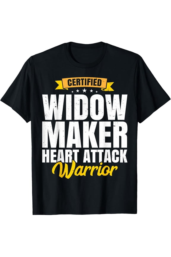 t-shirtWidow Maker Heart Attack Survivor Get Well Recovery Gift T-Shirt mens t shirt,black,women,funny,misfits,men,journey