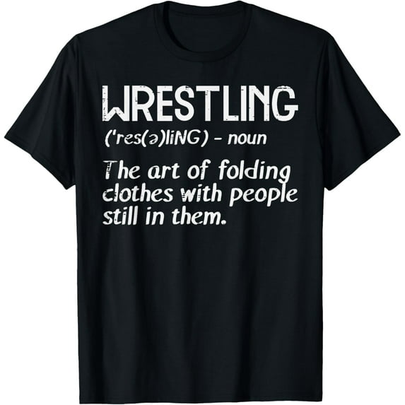 t-shirt Wrestling Definition Folding Clothes Funny Men Women Kids T-Shirt