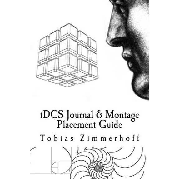 Pre-Owned tDCS Journal & Montage Placement Guide: Transcranial Direct Current Stimulation Paperback