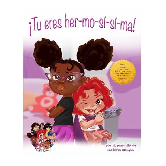 ta-Rn! Una Sper Coleccin de Libros Tu eres her-mo-si-si-ma: Celebrando el Poder de la Amistad, Book 1, (Paperback)
