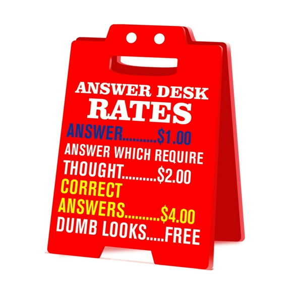 taicans Funny Desk Sign,"Answer Desk Rates" Funny Fun Gag Desk Warning Caution Sign Cubicle Decor for Coworker Teammate Employee Boss-A