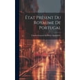 thumbnail image 1 of État Présent Du Royaume De Portugal (Hardcover), 1 of 1