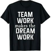 teamwork makes the dreamwork shirt01