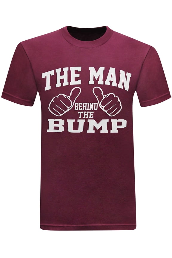 The Man Behind The Bump Funny Humor Expected Dad Father's Day T-Shirt (Medium) - Burgundy