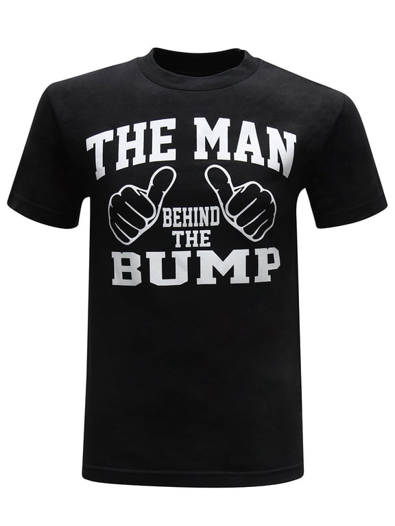 The Man Behind The Bump Funny Humor Expected Dad Father's Day T-Shirt (Small) - Black