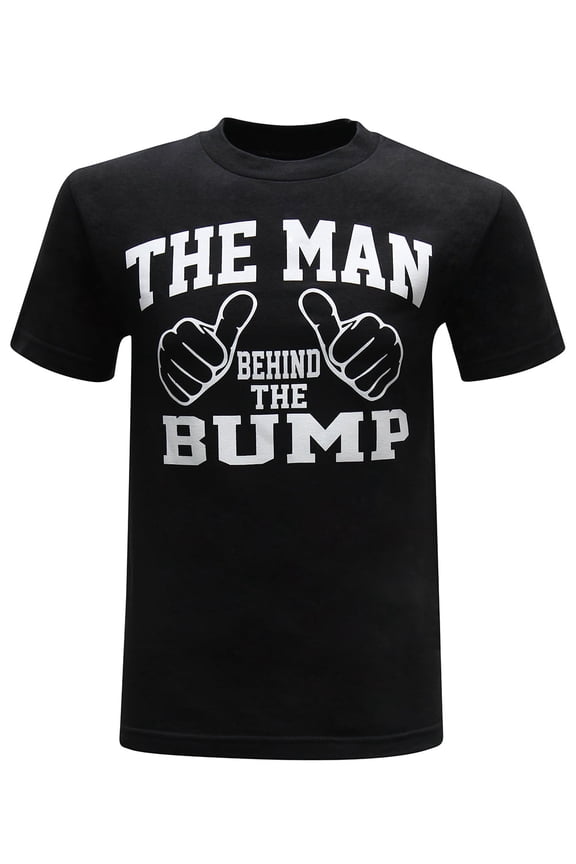 The Man Behind The Bump Funny Humor Expected Dad Father's Day T-Shirt (Small) - Black