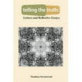 thumbnail image 1 of telling the truth: Letters and Reflective Essays, (Paperback), 1 of 1