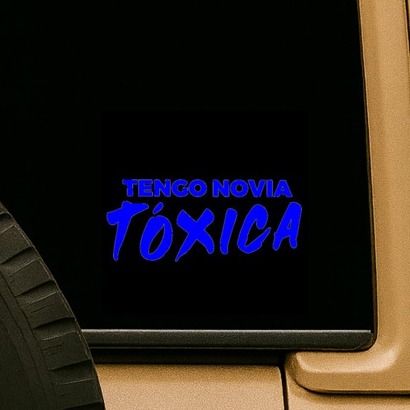 tengo novia toxica sticker laptop bumper window decal cacomania Blue