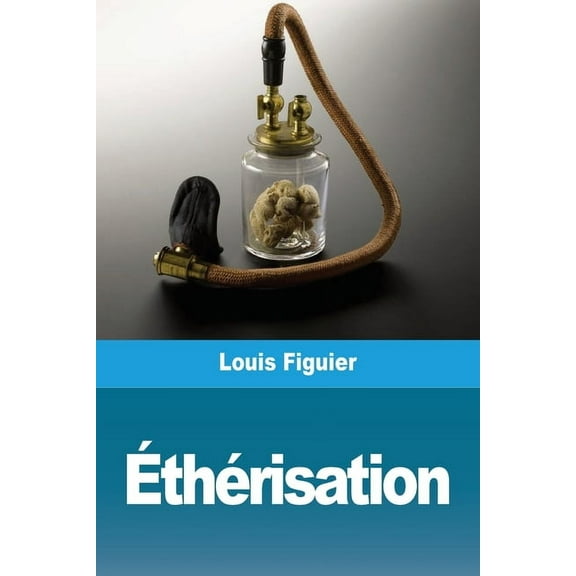 Éthérisation, (Paperback)