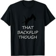 thumbnail image 1 of that backflip though t shirt parkour gift men and women men and women can wear,black,white,creative gift, 1 of 4