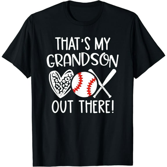 that's my grandson out there baseball T-Shirt