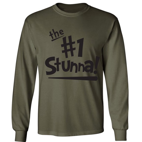 the #1 Stunna! Adult Long Sleeve T-shirt