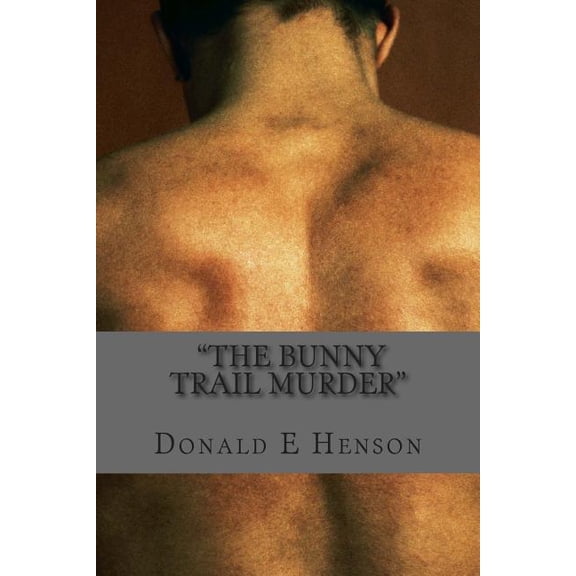 "the Bunny Trail N Murder" (Paperback)