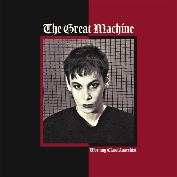 GREAT MACHINE, THE Working Class Anarchist (CD) (CD)