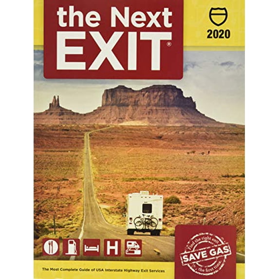 Pre-Owned The Next Exit 2020: The Most Complete Guide of Interstate Highway Exit Services (8.5 X 11) (Paperback) 0984692185 9780984692187