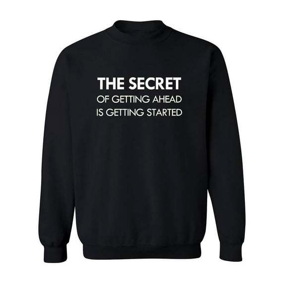 "the Secret" Motivation Quote Sweatshirt Men -Image by Shutterstock, Male Large