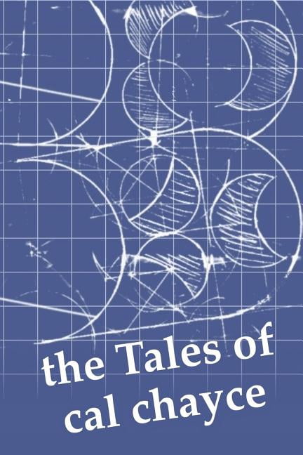 The Tales of cal chayce (Paperback)